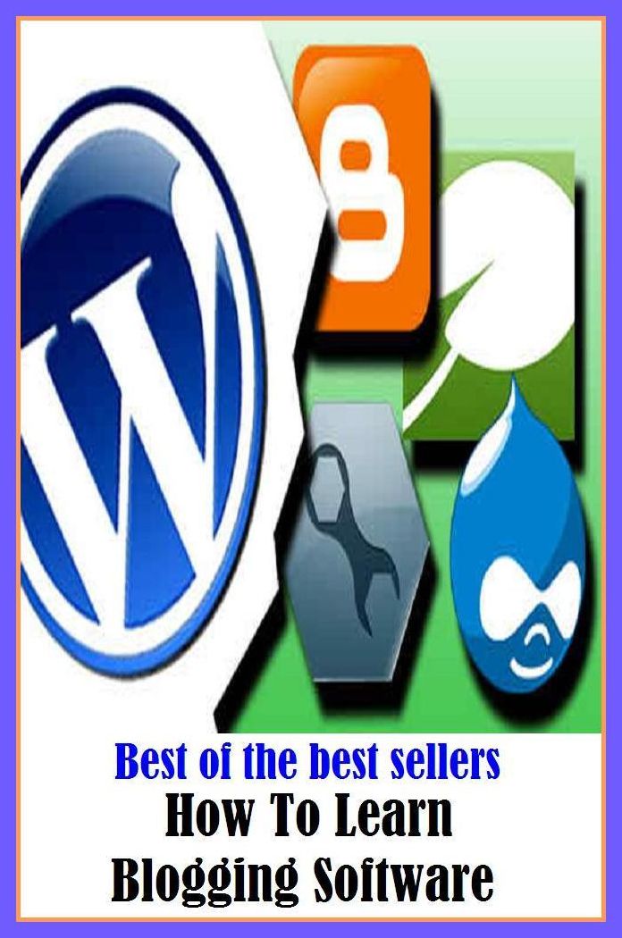 Best of the Best Sellers How To Learn Blogging Software(study, become acquainted, experience, prepare, get, read, study, exercise, come to know)
