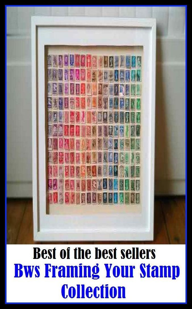 Best of the Best Sellers Framing Your Stamp Collection (impression, impress, cachet, mark, print, stamp, billet, coupon, label, stamping)