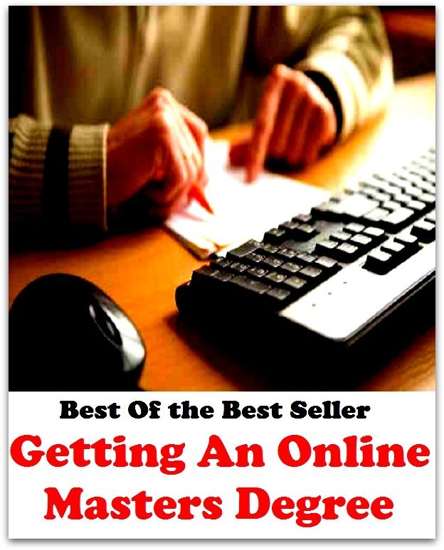 Best of the Best Sellers	Getting An Online Masters Degree	(receipt, getting, acquirement, find)