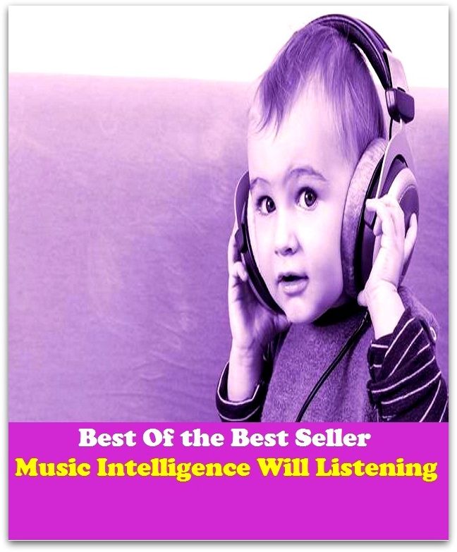 Best of the Best Sellers	Music Intelligence Will Listening(hearing, listening, audition, ear, audience)