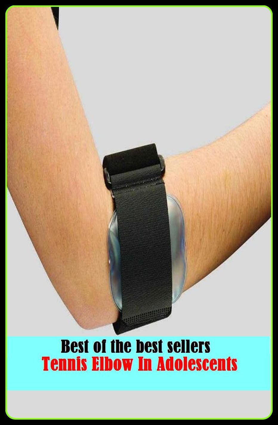Best of the Best Sellers Tennis Elbow In Adolescents (juvenile, teenager, youth, teen, minor, youngster, stripling, sweet sixteen)