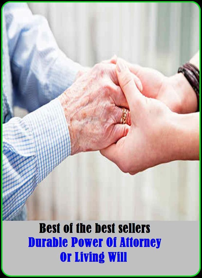 Best of the Best Sellers Durable Power Of Attorney Or Living Will (alive, breathing, aware, bital, animate, living, conscious)