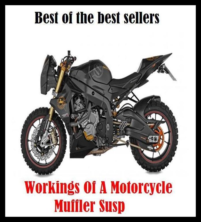 Best of the Best Sellers Workings Of A Motorcycle Muffler Susp (working-storage section, workingman, workingmen, working person, workings, workingwoman, wordless, worthlessness, work light, work like)