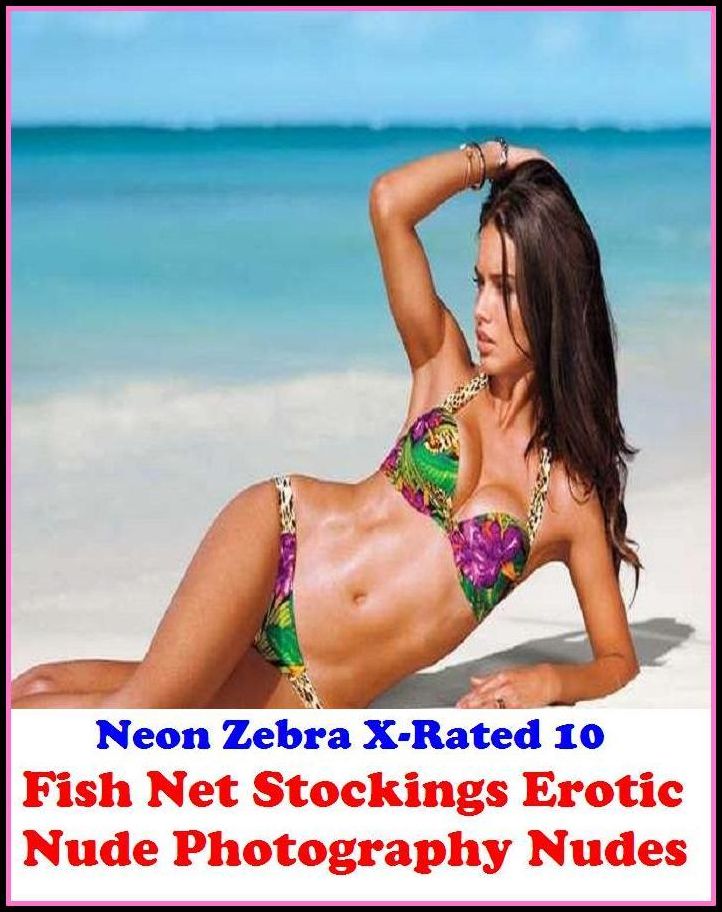 Erotic Photo:	Neon Zebra X-Rated 10!	Fish Net Stockings Erotic Nude Photography Nudes ( Erotic Photography, Erotic Stories, Nude Photos, Naked , Adult Nudes, Breast, Domination, Bare Ass, Lesbian, She-male )