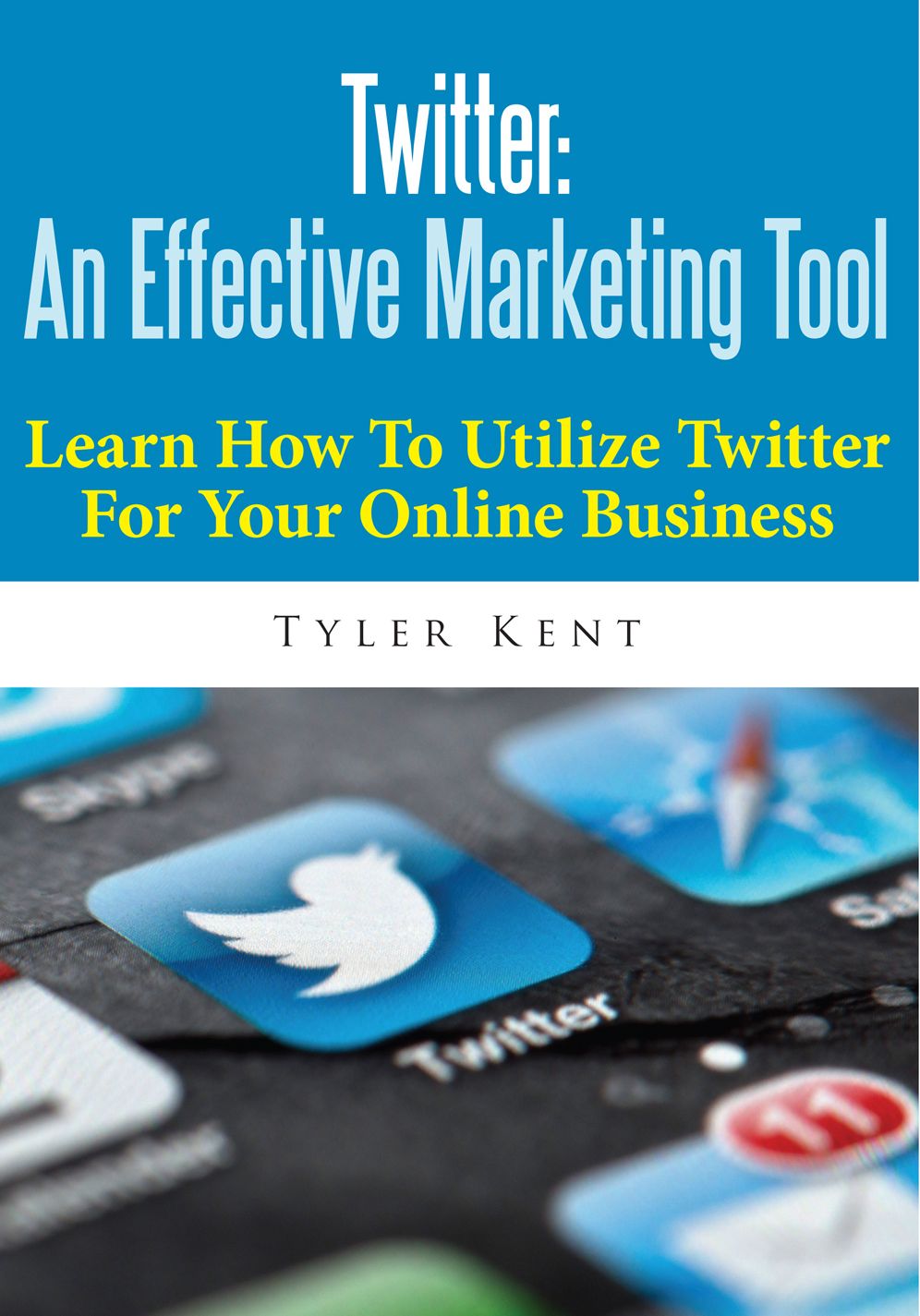 Twitter: An Effective Marketing Tool