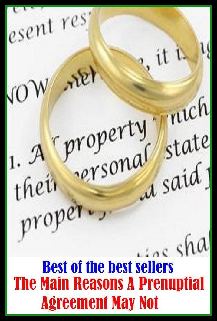 Best of the Best Sellers The Main Reasons A Prenuptial Agreement May Not ( accord, concurrence, consensus, assent, acceptance, consent, acquiescence, endorsement, like-mindedness; contract, compact, treaty, covenant, pact, accord, concordat, protocol )