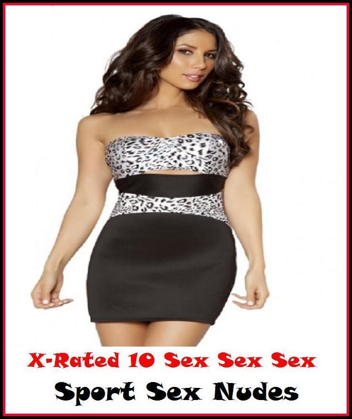 S & M: X-Rated 10 Sex Sex Sex Sport Sex Nudes ( Erotic Photography, Erotic Stories, Nude Photos, Naked , Adult Nudes, Breast, Domination, Bare Ass, Lesbian, She-male )