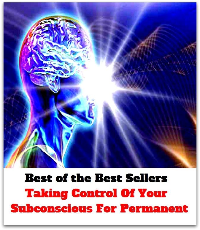 Best of the best sellers Taking Control Of Your Subconscious For Permane ( way, method, means, technique, mode, system, approach, manner, line of attack, routine )
