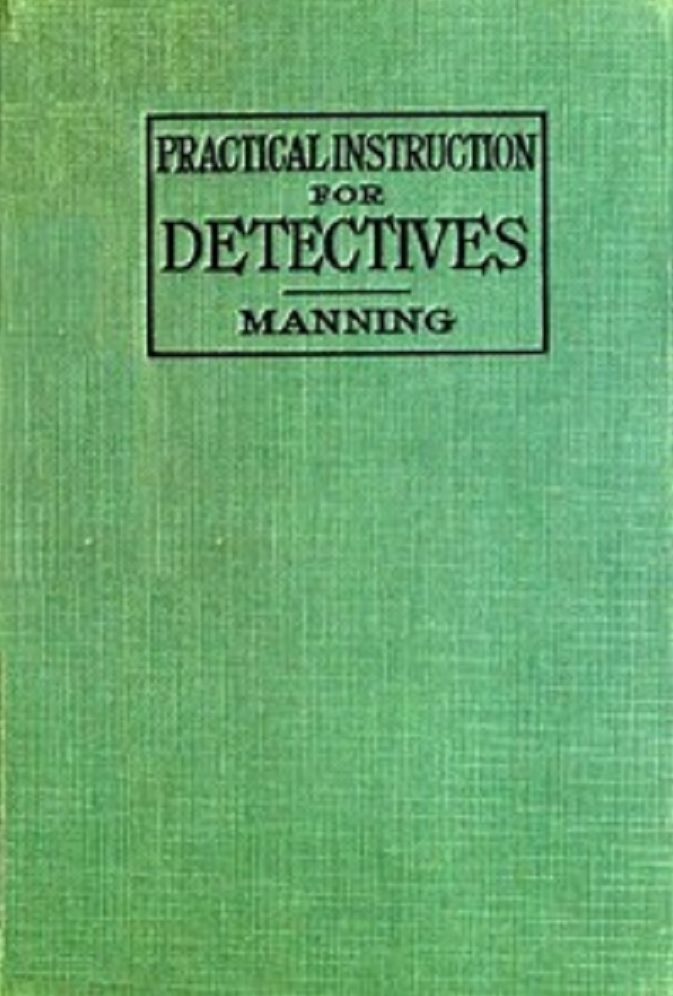 Practical Instruction for Detectives