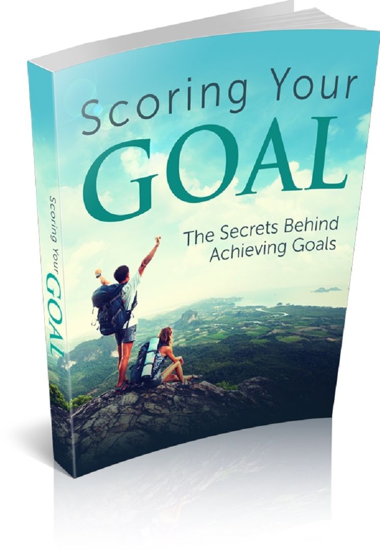 Scoring Your GOAL