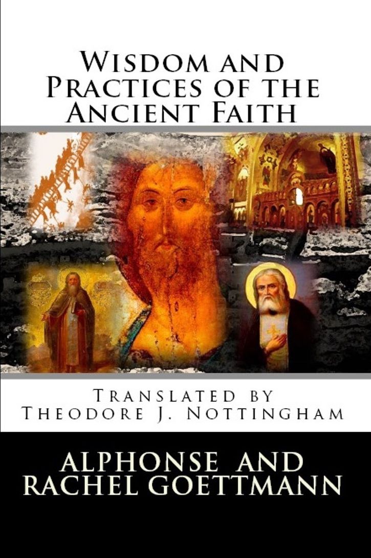 Wisdom and Practices of the Ancient Faith