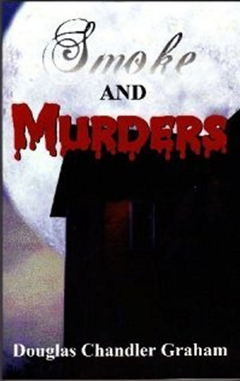 Smoke and Murders