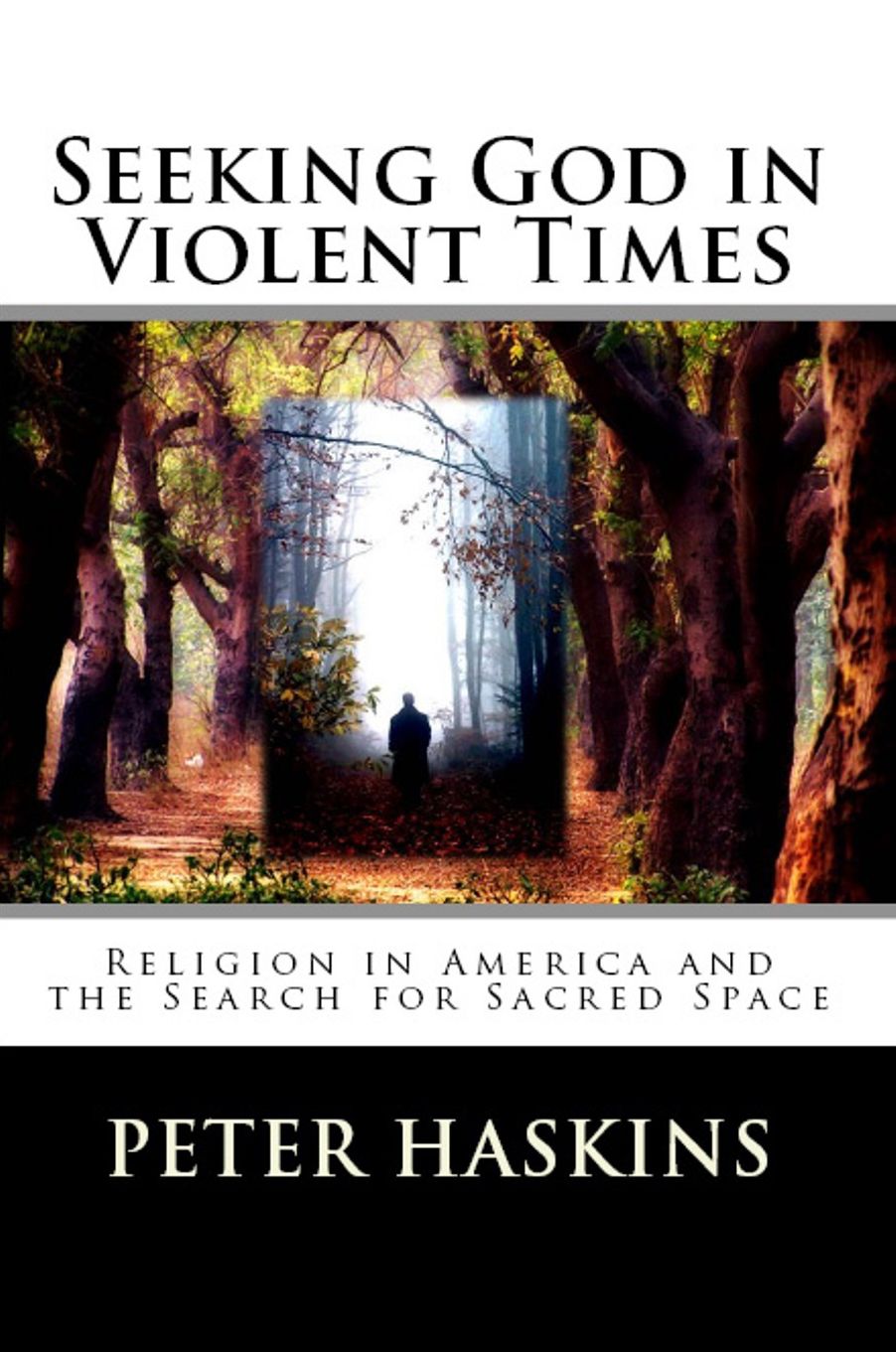 Seeking God in Violent Times