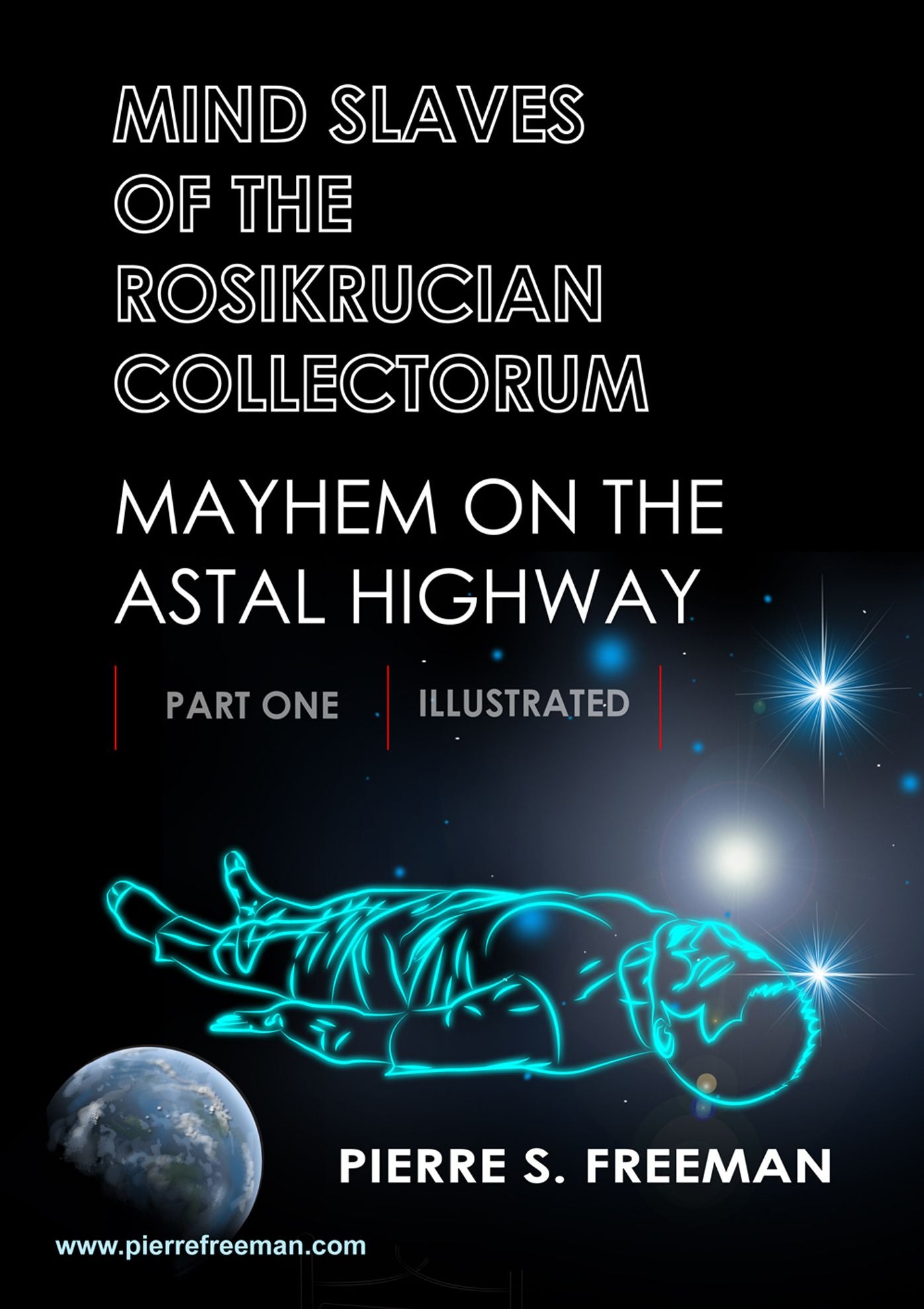 Mind Slaves of the Rosikrucian Collectorum Part I Mayhem on the Astral Highway
