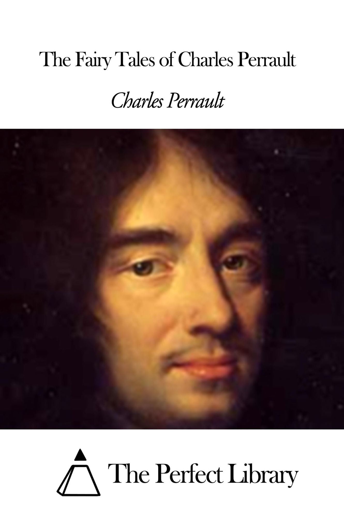 The Fairy Tales of Charles Perrault