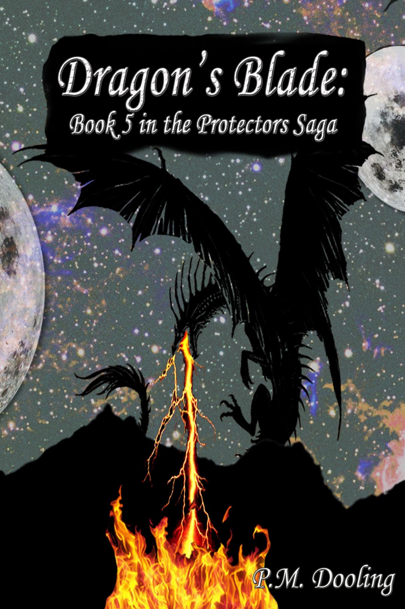 Dragon's Blade: Book 5 in the Protectors Saga