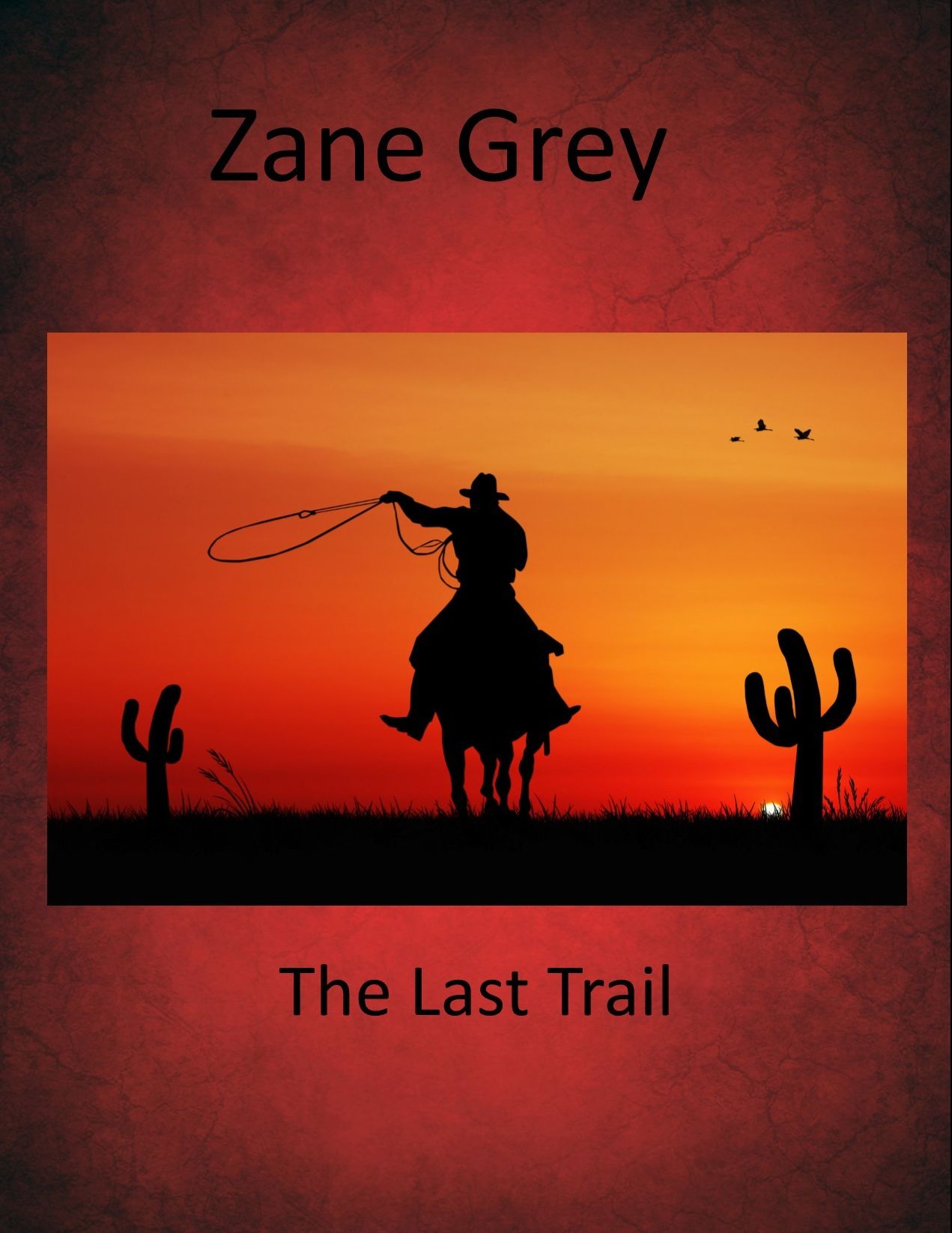Betty Zane Volume 3: The Last Trail