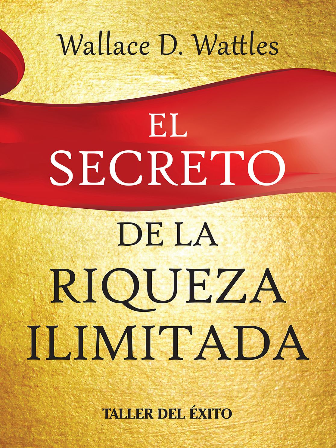 El secreto de la riqueza ilimitada
