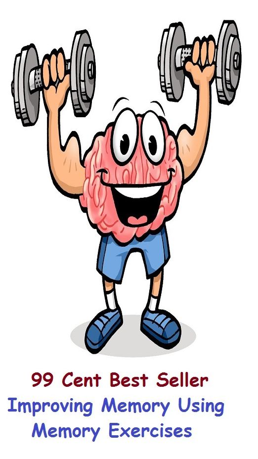 Best of the best sellers Improving Memory Using Memory Exercises (consciousness, mind, recollection, remembrance, thought, recall, awareness, cognizance, flashback, memorization)