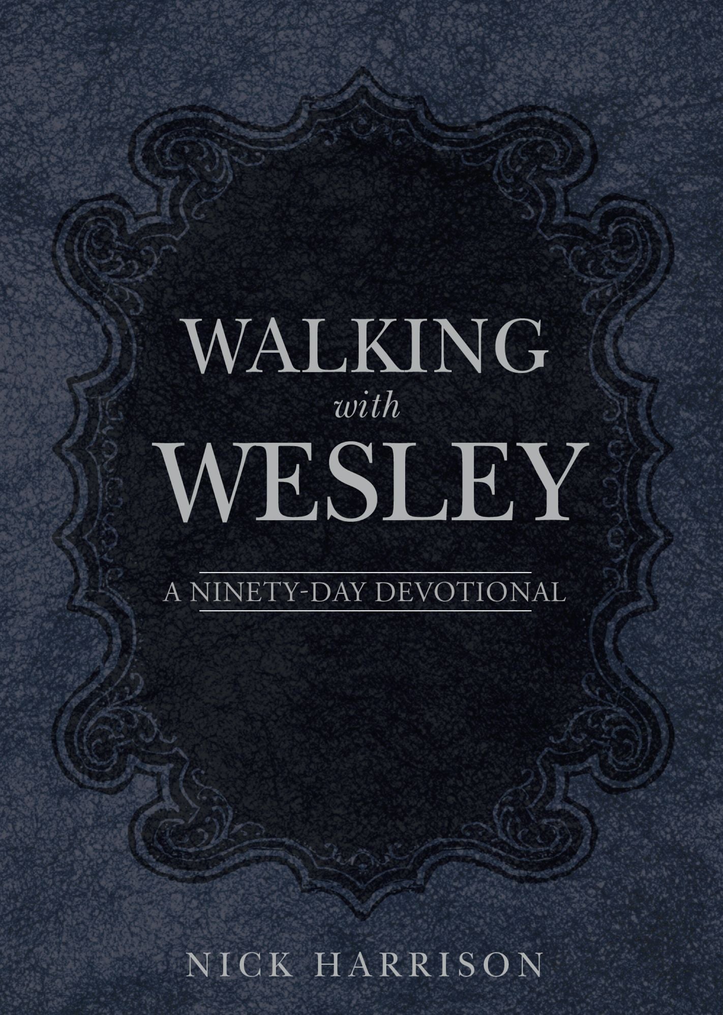 Walking with Wesley
