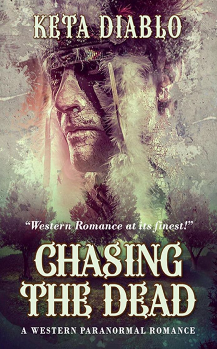 Chasing the Dead (Western Romance)