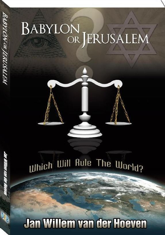 Babylon or Jerusalem