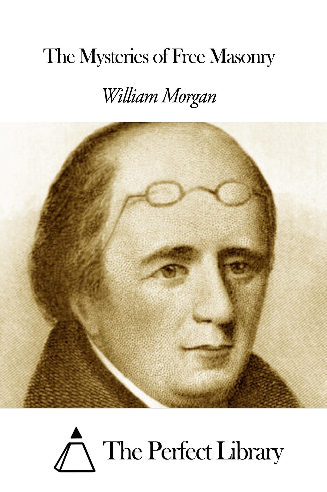 The Mysteries of Free Masonry