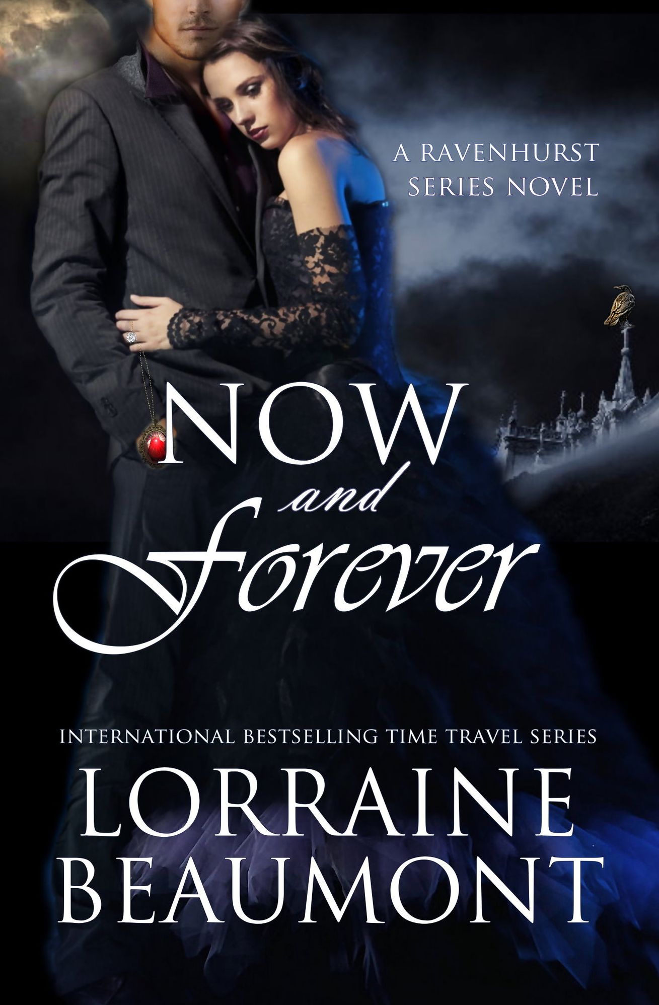 Now and Forever (Ravenhurst Series, #5) New Adult Time Travel Romance