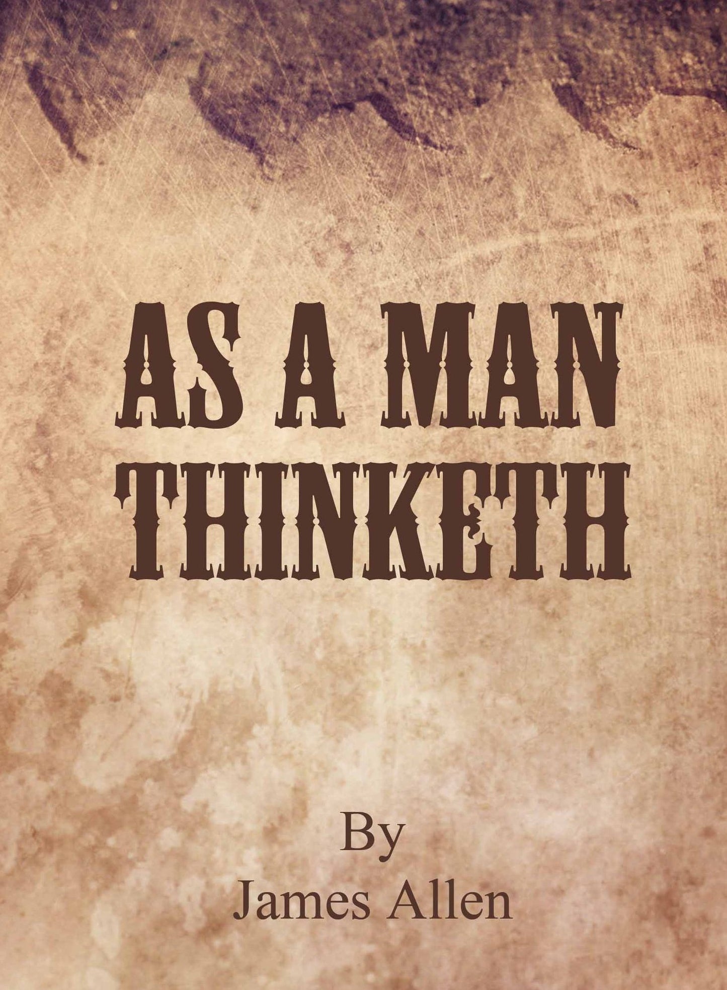 As A Man Thinketh