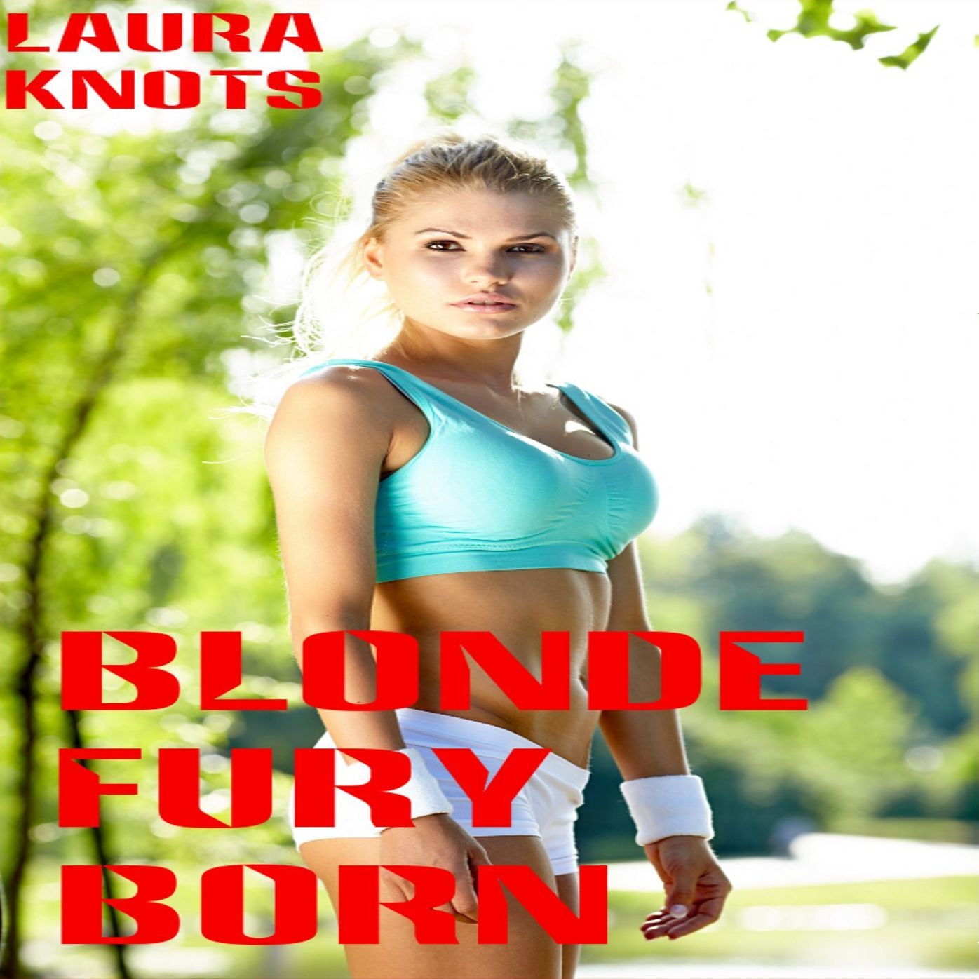 Blonde Fury Born