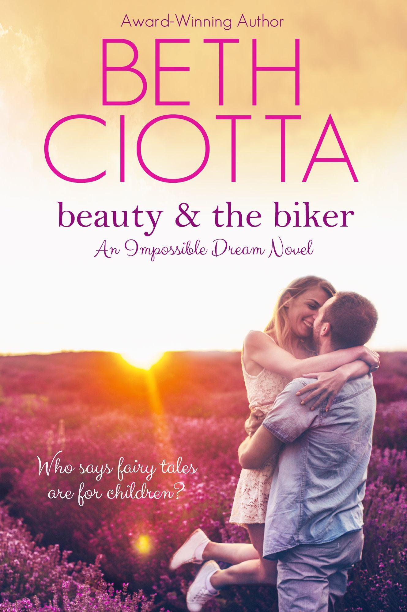Beauty & the Biker (Impossible Dream Book 1)
