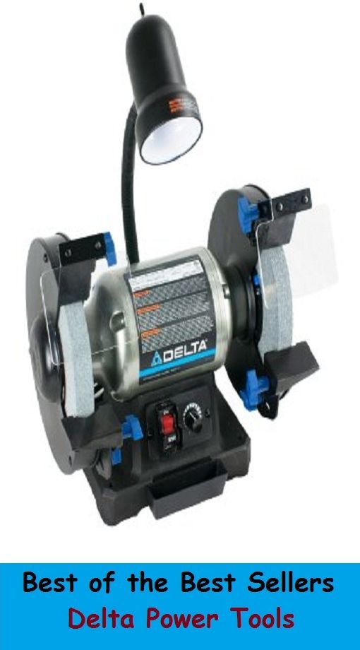 Best of the Best Sellers Delta Power Tools ( ability, power, authority, , apparatus, tool, engine, Delta Power Tools )