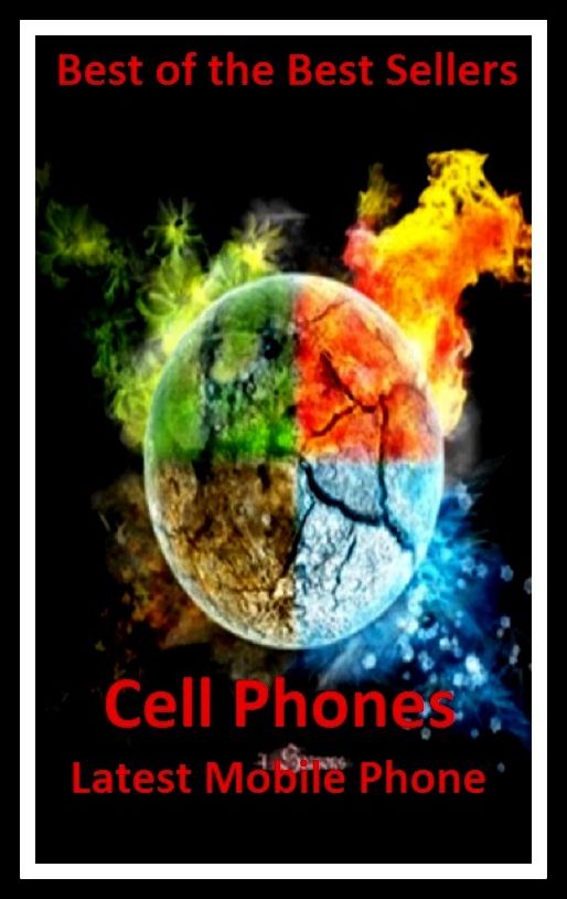 Best of the Best Sellers New Cell Phones Latest Mobile Phone ( telephone, phone, dial, ring up, Cell Phones, Mobile Phone)