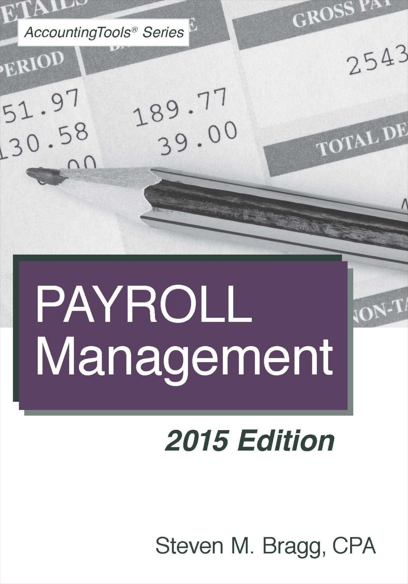 Payroll Management: 2015 Edition