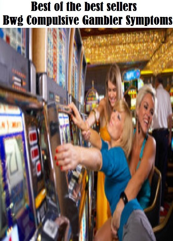 Gambling Self Help: Compulsive Gambler Symptoms ( addiction, poker, roulette, compulsion, dependence, casino books, craps, gambling, betting, gaming )