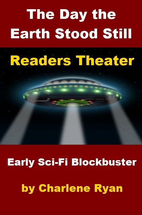 The Day the Earth Stood Still - Readers Theater