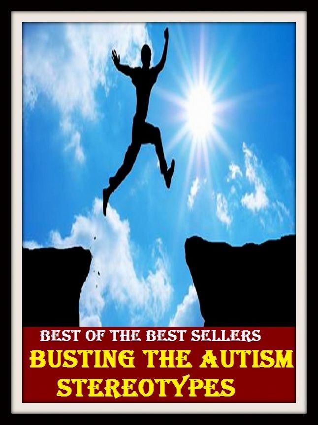 Best of the Best Sellers Busting The Autism Stereotypes (mutism, asteism, ageism, nudism, autos, autoist, artist)