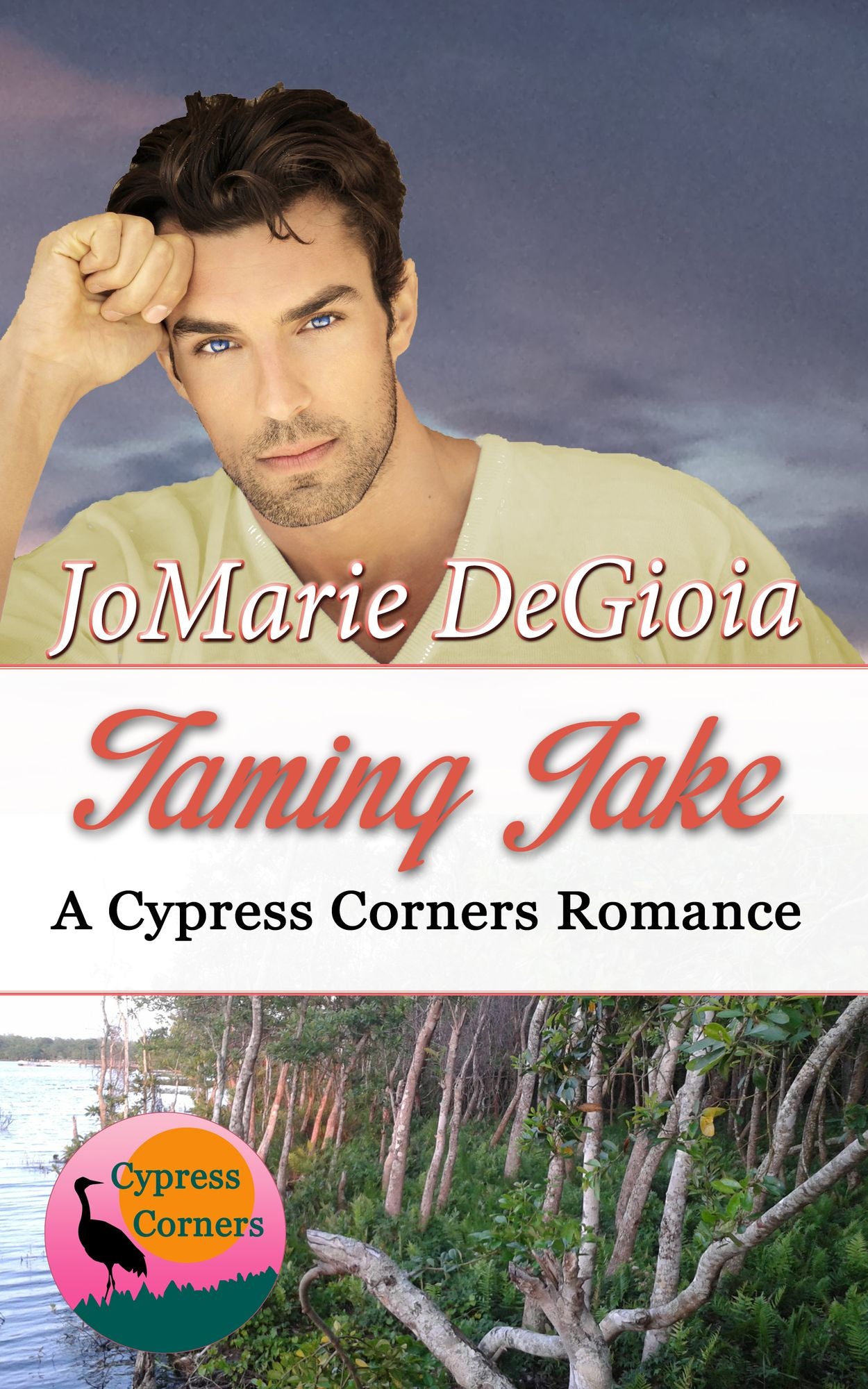 Taming Jake: Cypress Corners Book 2