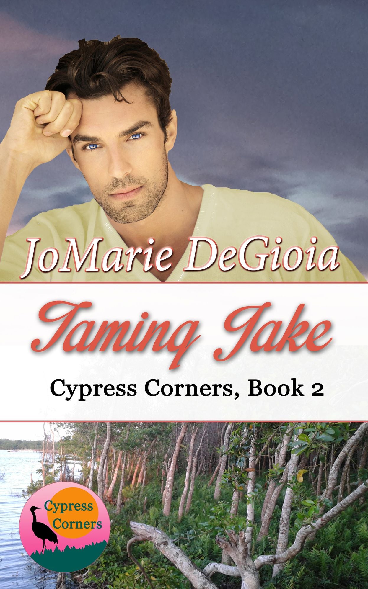Taming Jake: Cypress Corners Book 2