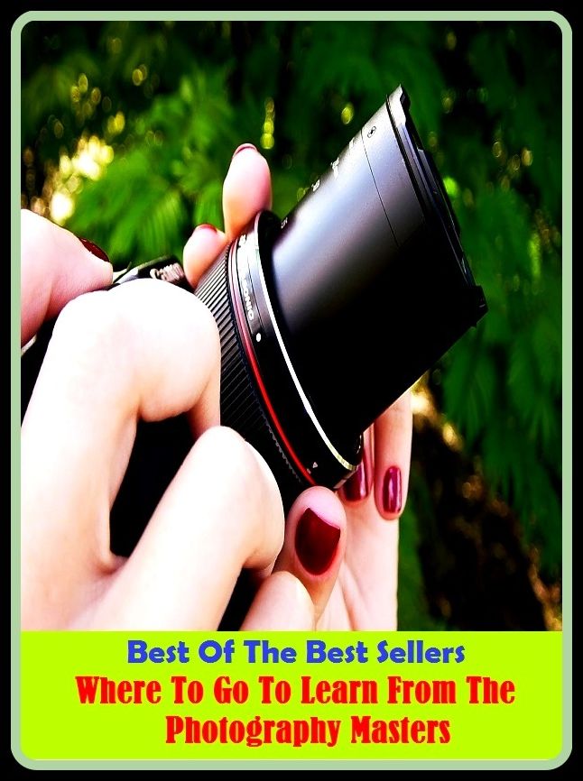 99 cent best seller Where To Go To Learn From The Photography Masters (photographing, photographic, photographer, photographs, photography, photography, dental, rotogravure, photo guide, quadrophonic, photo heated)