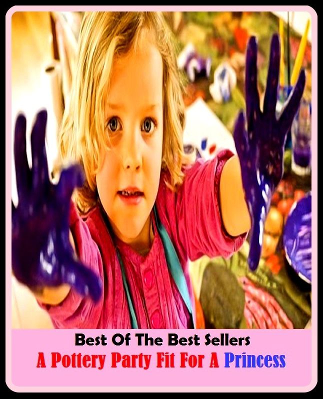 99 cent best seller A Pottery Party Fit For A Princess (potters field, potters rot, potters wheel, potter verse, pottery, potting, potting soil, mottle, potato, Potts disease)