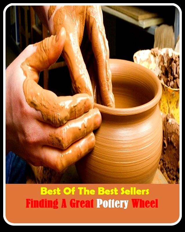 99 cent best seller Finding A Great Pottery Wheel (potters field, potters rot, potters wheel, potter verse, pottery, potting, potting soil, mottle, potato, Potts disease)