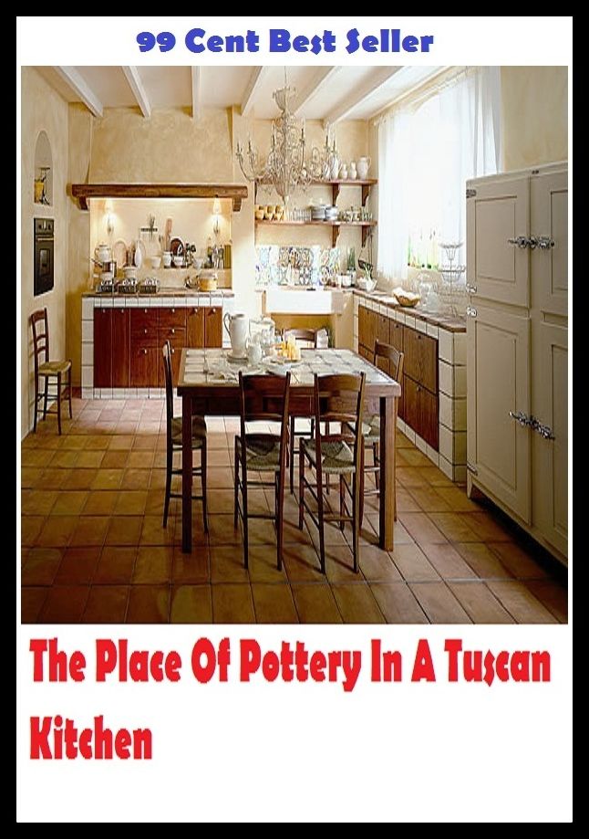 99 Cent best seller The Place Of Pottery In A Tuscan Kitchen (the pictures, the pioneers, the pit, the pits, the place, the plains, the pleasance, the point, the police, the political student)