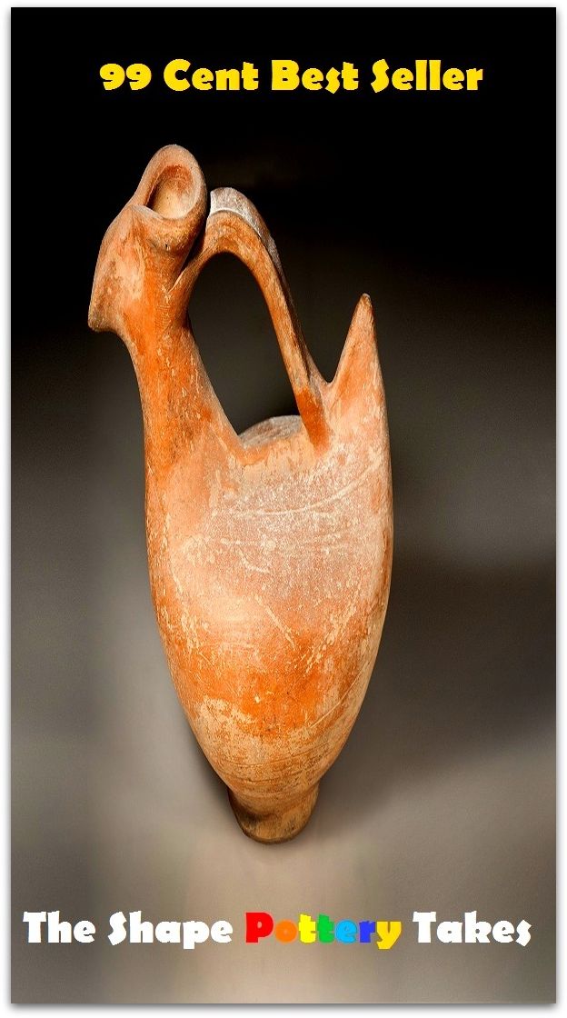 99 Cent best seller The Shape Pottery Takes (the secret agent, the secretions, the seed, the senator, the servant, the shared web, the shaughraun, the shelter, the shiites, the ship)