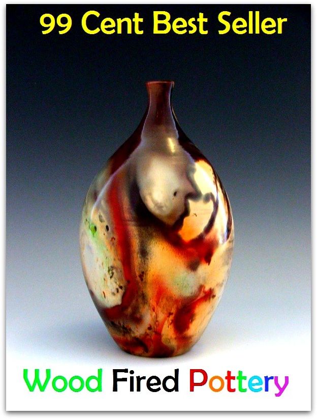 99 Cent best seller Wood Fired Pottery (wood duck, wood ear, wood engraving, wood fern, wood file, wood flour, wood frog, wood garlic, wood grain, wood grouse)