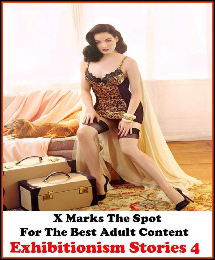 Bondage: X Marks The Spot For The Best Adult Content Exhibitionism Stories 4 ( Erotic Photography, Erotic Stories, Nude Photos, Naked , Adult Nudes, Breast, Domination, Bare Ass, Lesbian, She-male, Gay, Fetish, Bondage, Sex, Erotic, Erotica, Hentai, Oral,
