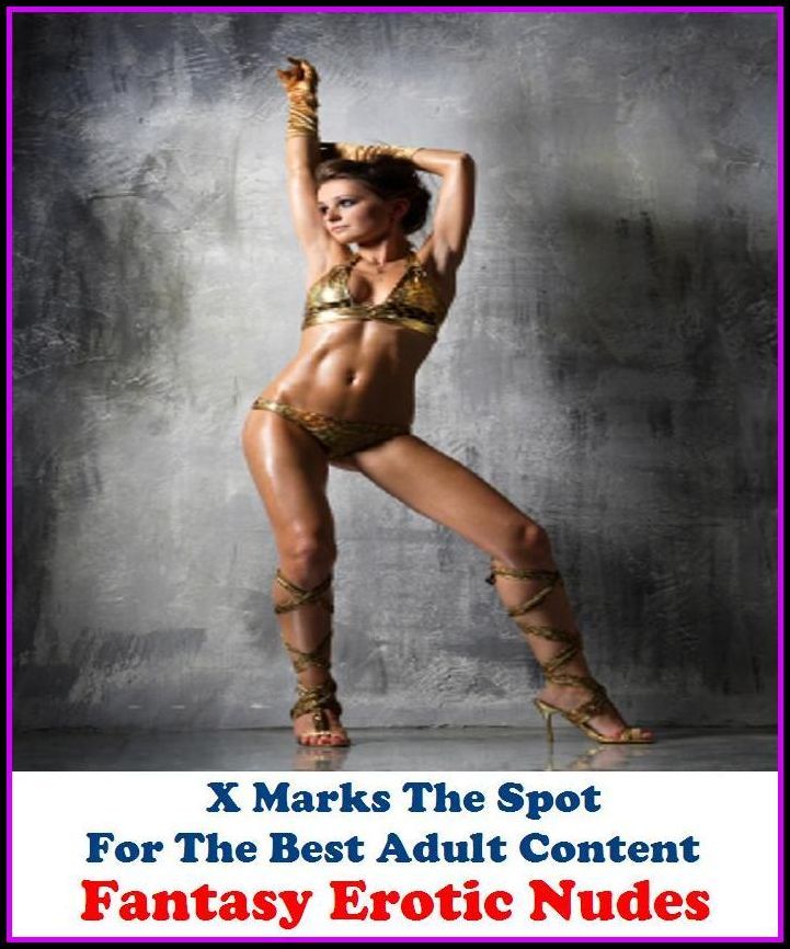 Erotic Photography: X Marks The Spot For The Best Adult Content Fantasy Erotic Nudes (Naked real Sex Nude Adult Fetish Photography) ( Erotic Photography, Erotic Stories, Nude Photos, Naked , Adult Nudes, Breast, Domination, Bare Ass, Lesbian, She-male, G