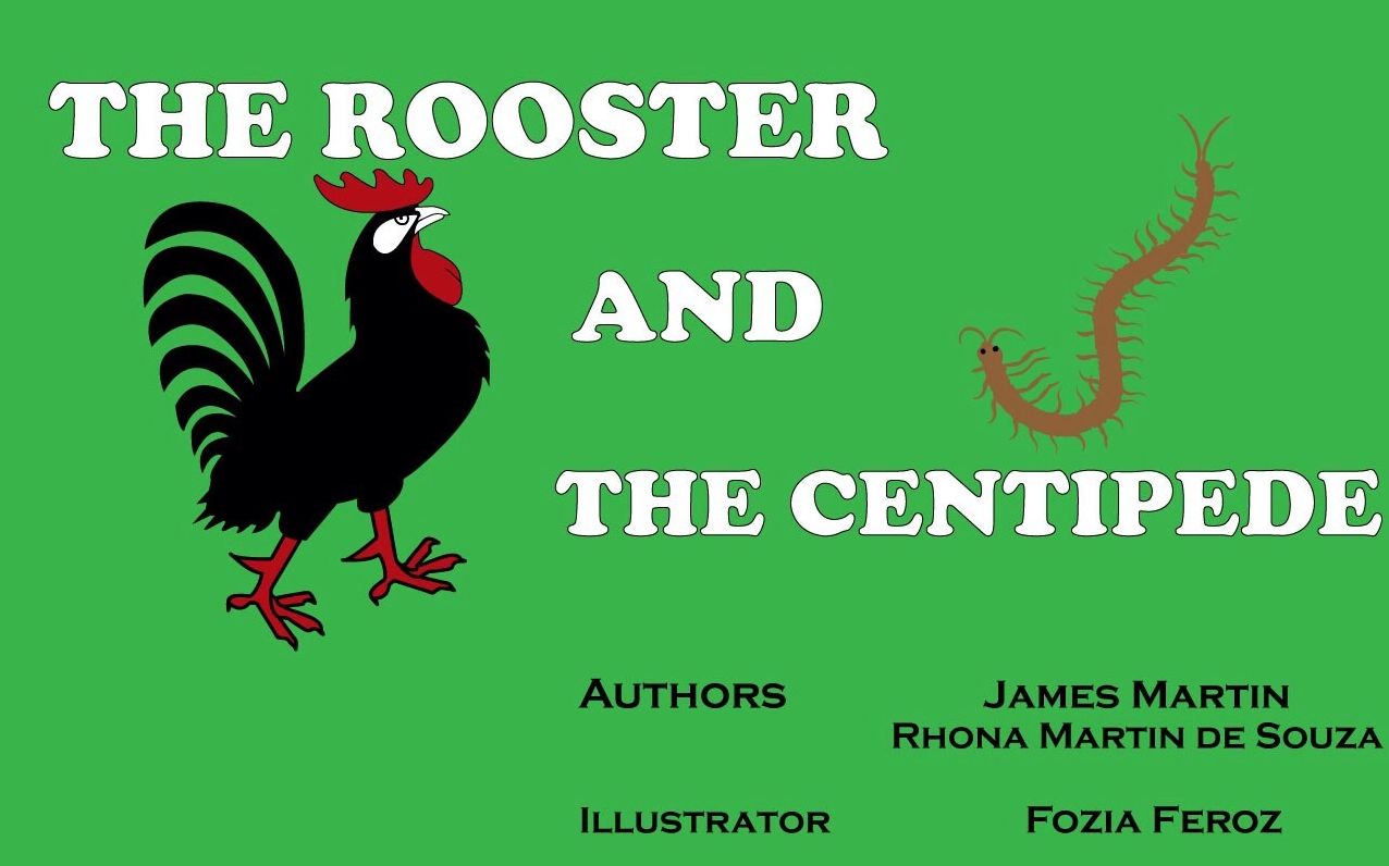 The Rooster and The Centipede