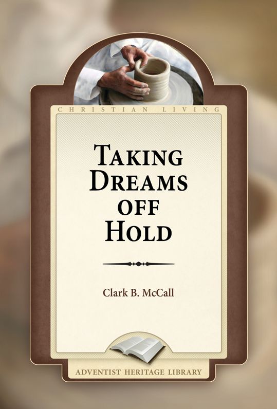 Taking Dreams Off Hold