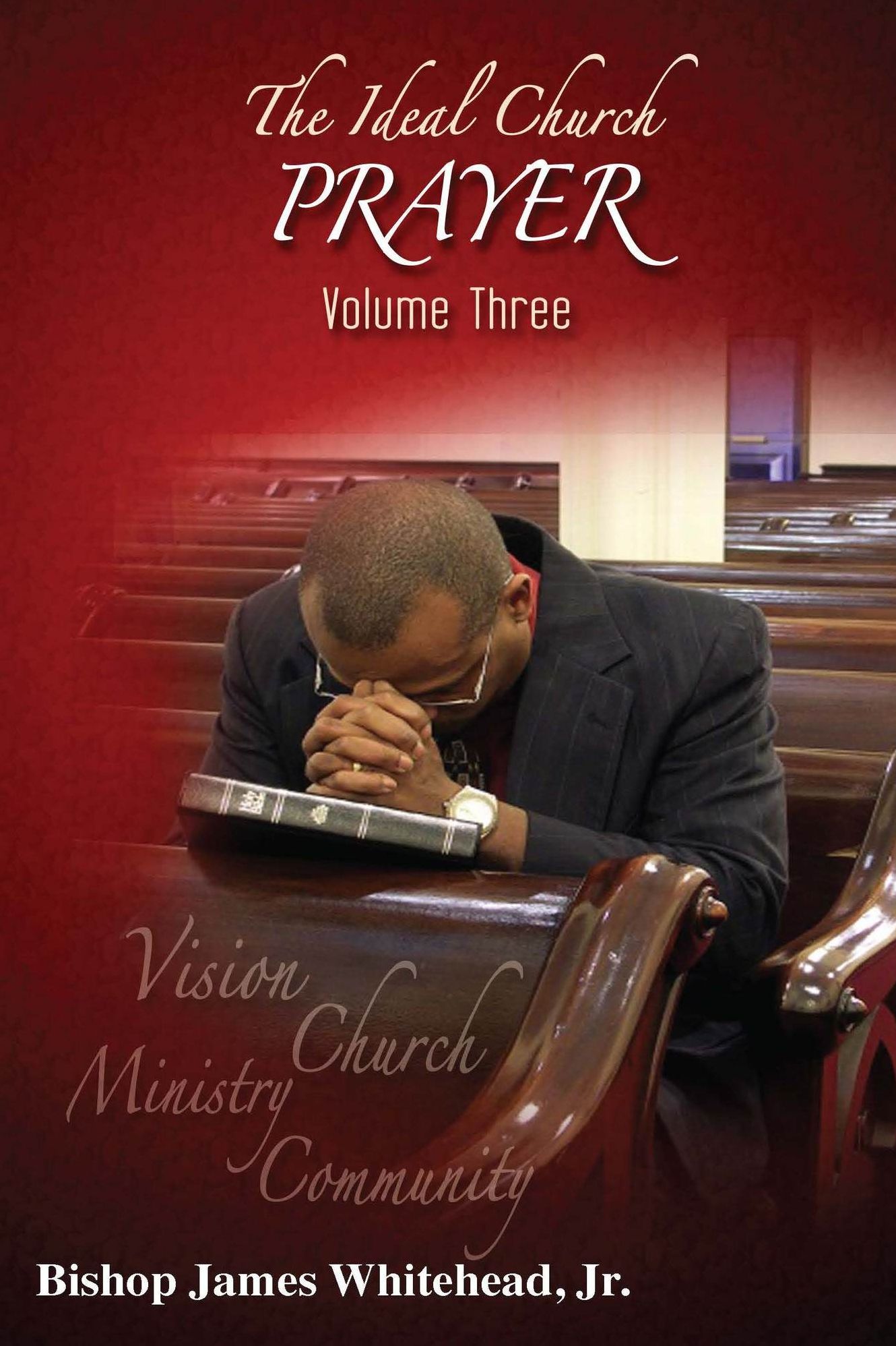The Ideal Church Series Prayer